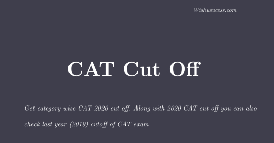 CAT Cut off 2019