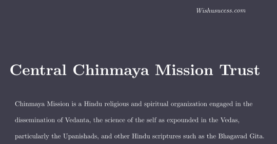Central Chinmaya Mission Trust (CCMT)