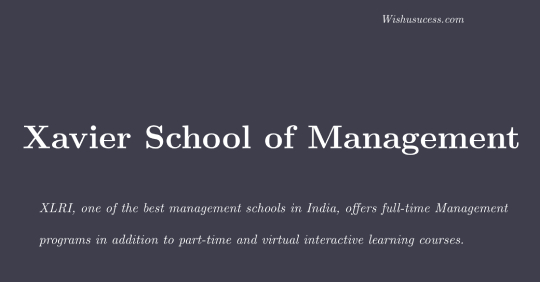XLRI admission- Xavier School of Management