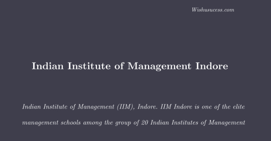 Indian Institute of Management Indore 2020 details
