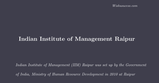 Indian Institute of Management Raipur 2020