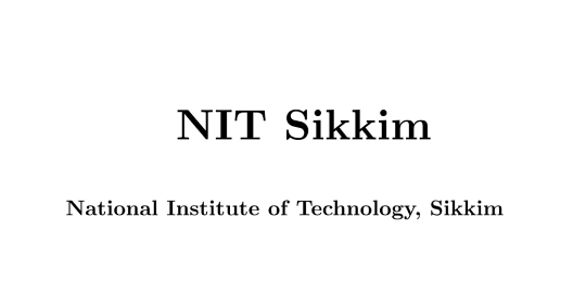 NIT Sikkim Campus Details