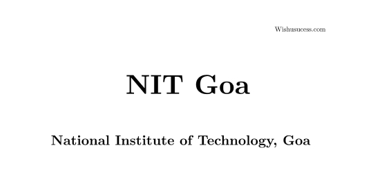 NIT Goa campus details