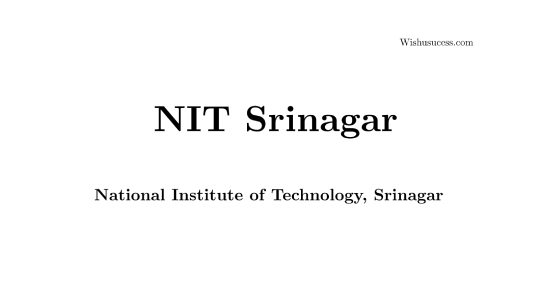NIT Srinagar campus details