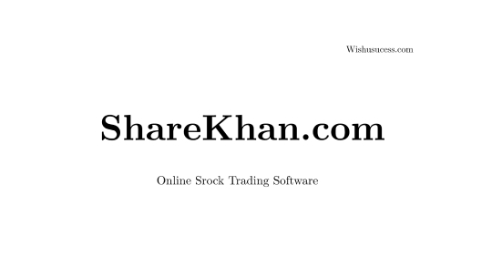 Sharekhan Online Trading Software