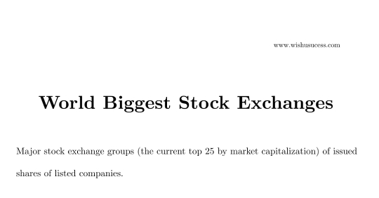 World Major Stock Exchanges