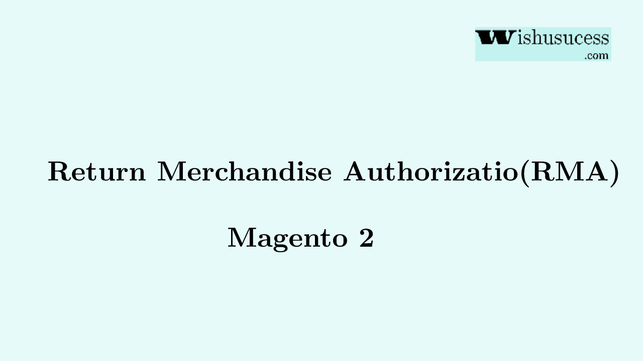 RMA Extension in Magento 2