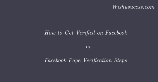 How to get Verified My Facebook Page
