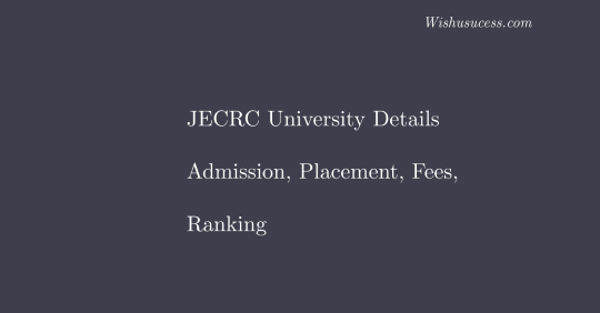 JECRC University, Jaipur – Admission 2020, Placement, Fees