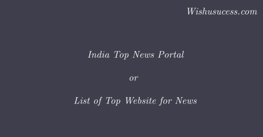 Best News Portal Website in India