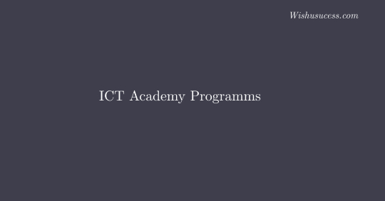 ICT Academy | Faculty Development | Skill Development | Entrepreneurship Development